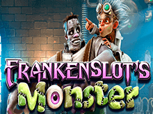 Frankenslot’s Monster